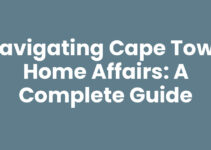 Navigating Cape Town Home Affairs: A Complete Guide