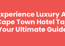 Experience Luxury at Cape Town Hotel Taj: Your Ultimate Guide