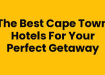 The Best Cape Town Hotels for Your Perfect Getaway