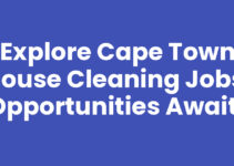 Explore Cape Town House Cleaning Jobs: Opportunities Await!