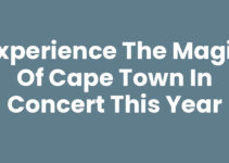 Experience the Magic of Cape Town In Concert This Year