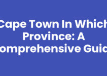 Cape Town In Which Province: A Comprehensive Guide