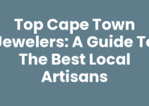 Top Cape Town Jewelers: A Guide to the Best Local Artisans