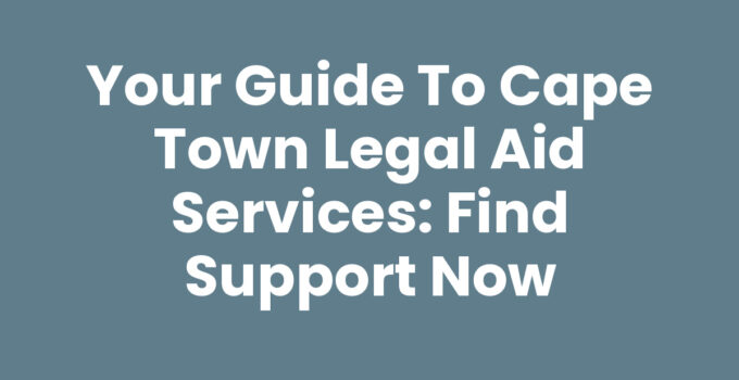 Cape Town Legal Aid Services providing support