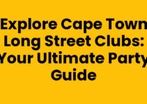 Explore Cape Town Long Street Clubs: Your Ultimate Party Guide