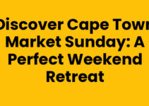 Discover Cape Town Market Sunday: A Perfect Weekend Retreat