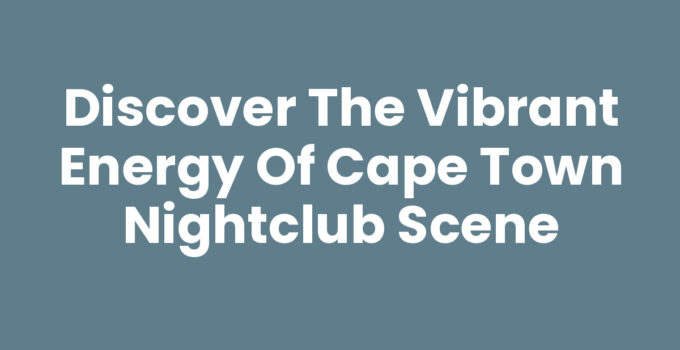 Vibrant nightlife scene at a Cape Town nightclub with people dancing