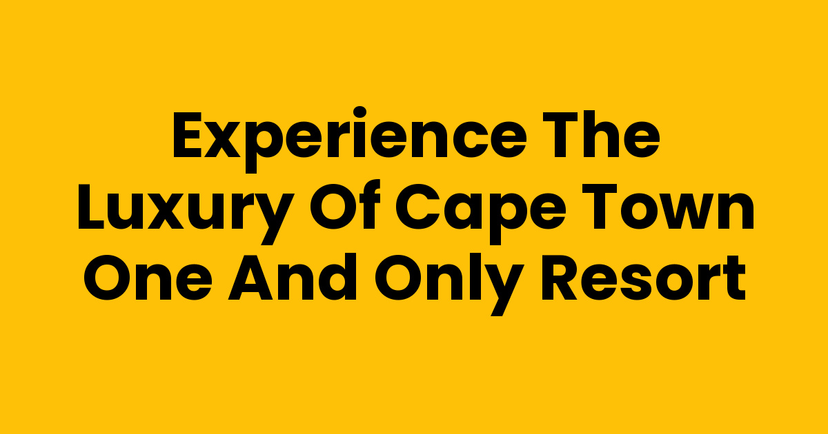 one and only cape town