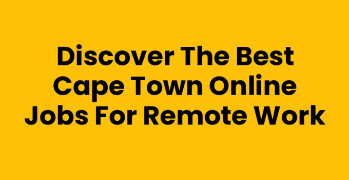 Cape Town Online Jobs - remote work opportunities in South Africa