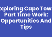Exploring Cape Town Part Time Work: Opportunities and Tips
