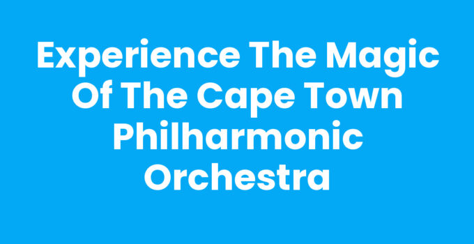 A captivating performance by the Cape Town Philharmonic Orchestra