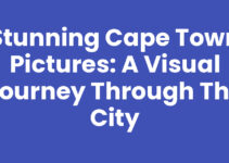 Stunning Cape Town Pictures: A Visual Journey Through the City