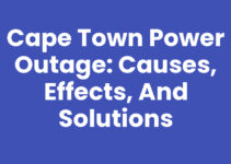 Cape Town Power Outage: Causes, Effects, and Solutions