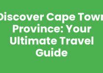 Discover Cape Town Province: Your Ultimate Travel Guide