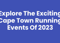 Explore the Exciting Cape Town Running Events of 2023