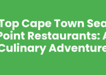 Top Cape Town Sea Point Restaurants: A Culinary Adventure