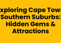 Exploring Cape Town Southern Suburbs: Hidden Gems & Attractions