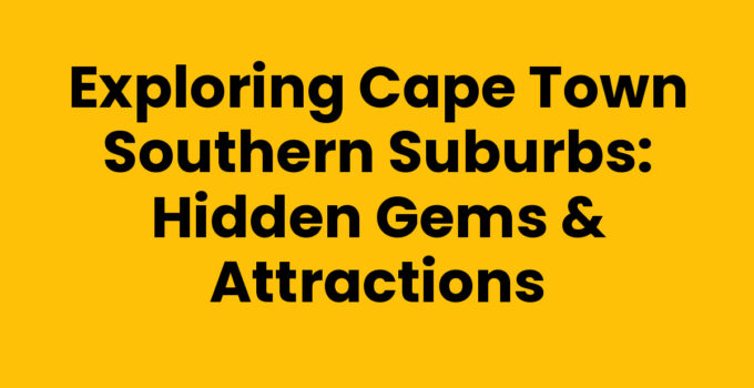 Beautiful scenery of Cape Town Southern Suburbs showcasing nature and urban life.