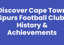 Discover Cape Town Spurs Football Club: History & Achievements