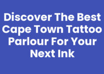Discover the Best Cape Town Tattoo Parlour for Your Next Ink