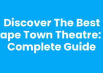 Discover the Best Cape Town Theatre: A Complete Guide
