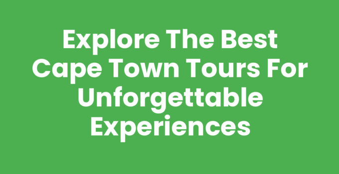 Stunning view of Cape Town Tours showcasing Table Mountain and the city