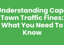 Understanding Cape Town Traffic Fines: What You Need to Know