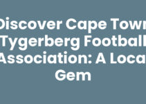 Discover Cape Town Tygerberg Football Association: A Local Gem