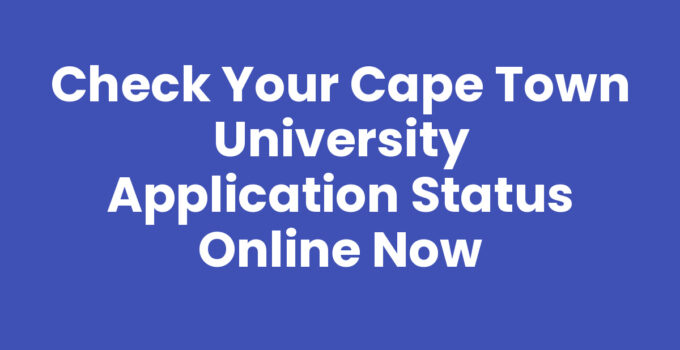 Cape Town University Application Status Check