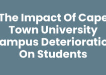 The Impact of Cape Town University Campus Deterioration on Students
