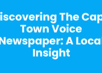 Discovering the Cape Town Voice Newspaper: A Local Insight