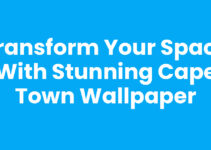 Transform Your Space with Stunning Cape Town Wallpaper