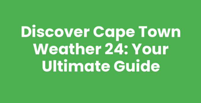 Live update on Cape Town Weather 24 with clear skies.