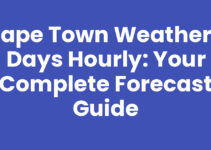 Cape Town Weather 7 Days Hourly: Your Complete Forecast Guide