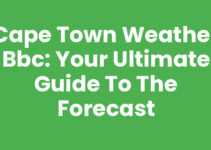 Cape Town Weather BBC: Your Ultimate Guide to the Forecast