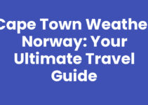 Cape Town Weather Norway: Your Ultimate Travel Guide