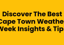 Discover the Best Cape Town Weather Week Insights & Tips