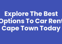 Explore the Best Options to Car Rent Cape Town Today