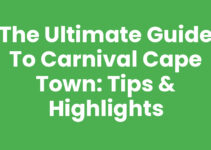 The Ultimate Guide to Carnival Cape Town: Tips & Highlights