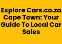 Explore Cars.Co.Za Cape Town: Your Guide to Local Car Sales