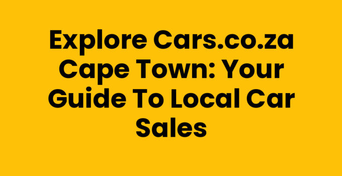 Cars.Co.Za Cape Town - Discover your perfect vehicle