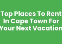 Top Places To Rent In Cape Town for Your Next Vacation
