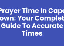 Prayer Time In Cape Town: Your Complete Guide to Accurate Times