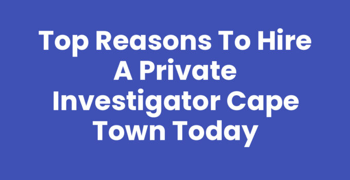 Private Investigator Cape Town conducting investigations