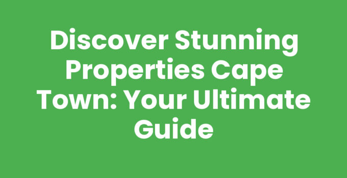 Stunning Properties in Cape Town showcasing diverse architecture and landscapes