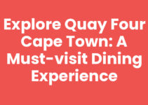 Explore Quay Four Cape Town: A Must-Visit Dining Experience