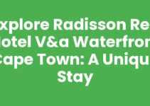 Explore Radisson Red Hotel V&A Waterfront Cape Town: A Unique Stay