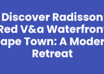 Discover Radisson Red V&A Waterfront Cape Town: A Modern Retreat