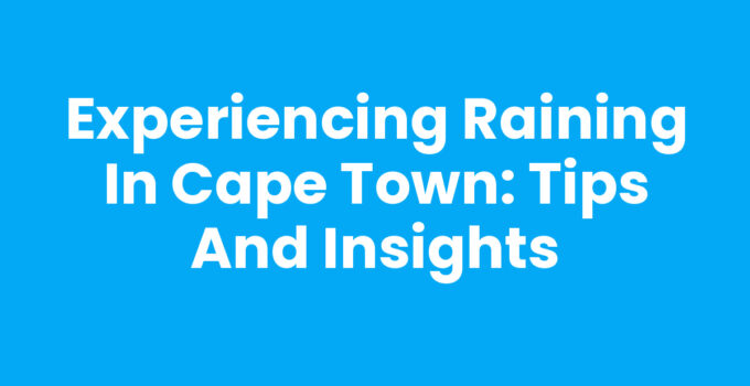 Raining in Cape Town with lush greenery and raindrops falling