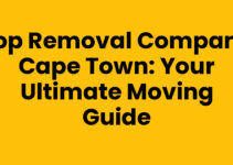 Top Removal Company Cape Town: Your Ultimate Moving Guide